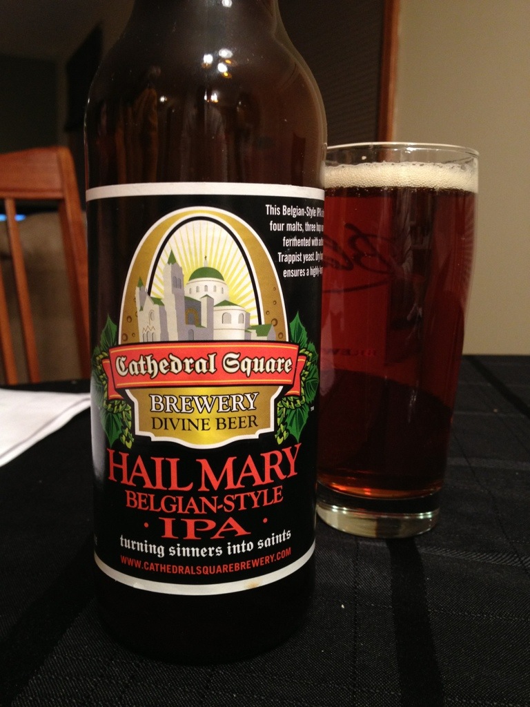 548. Cathedral Square Brewery - Hail Mary Belgian-Style IPA 548. Cathedral Square Brewery - Hail Mary Belgian-Style IPA