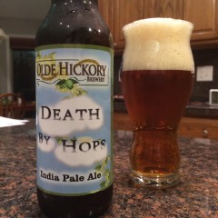 723. Olde Hickory Brewery – Death By Hops IPA